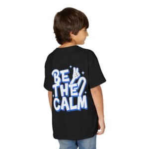 Stay Calm and Believe Youth T‑Shirt — 'Be The Calm' Positive Kids Tee - Image 13
